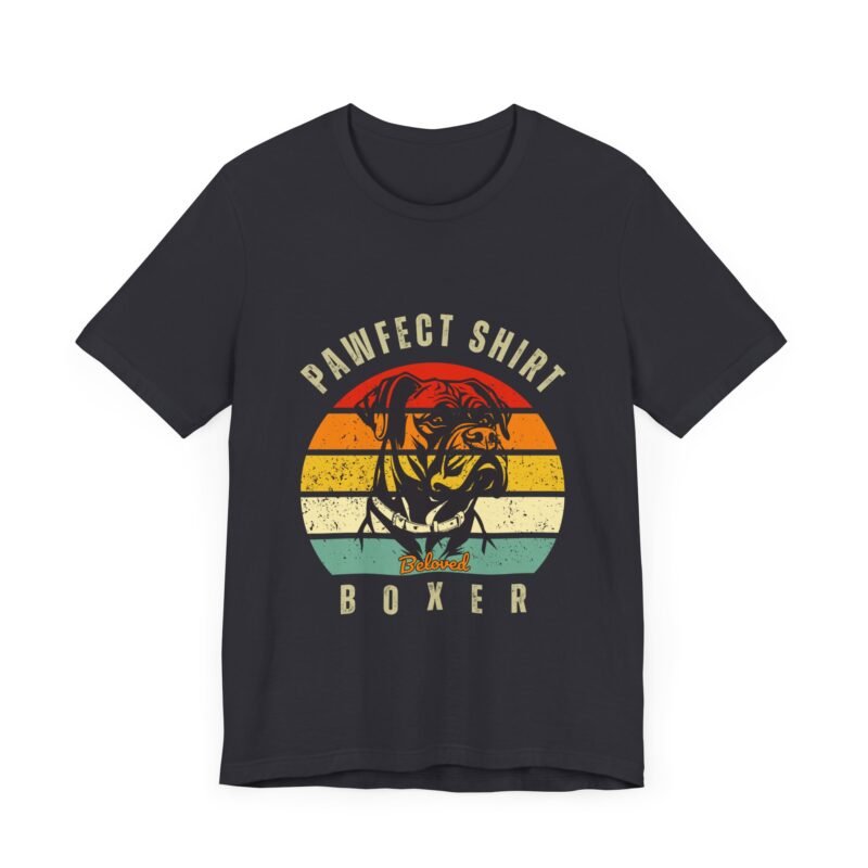 Pawfect Shirt Beloved Boxer T-Shirt - Unisex Graphic Tee - Image 24